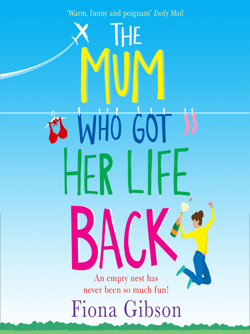 Title details for The Mum Who Got Her Life Back by Fiona Gibson - Wait list